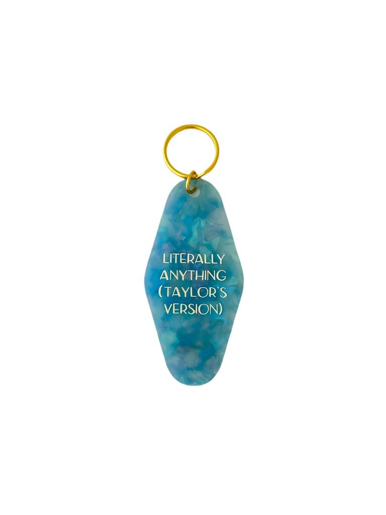 Literally Anything (Taylor's Version) Keychain – Lionheart Prints