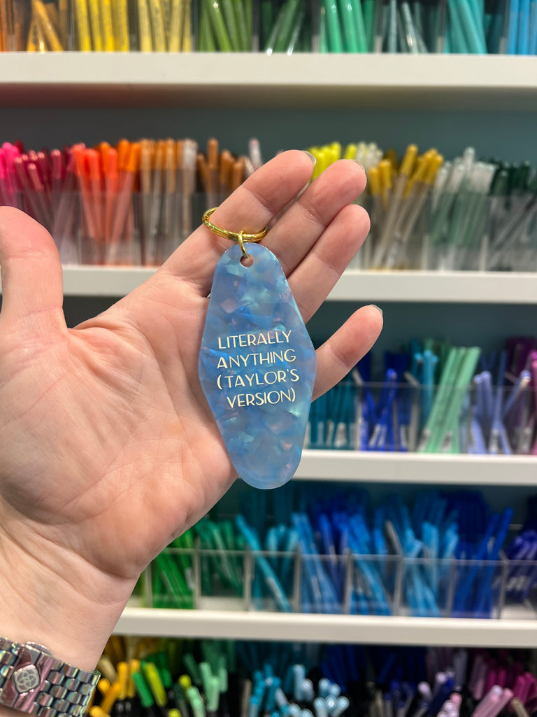 Literally Anything (Taylor's Version) Keychain – Lionheart Prints