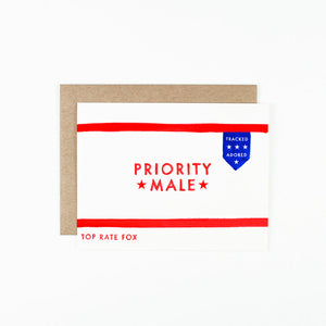 Priority Male Greeting Card