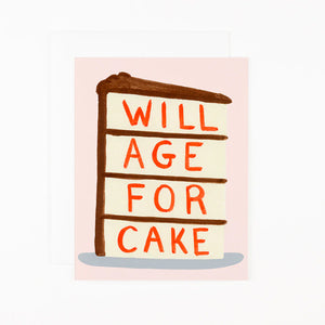 Will Age for Cake Greeting Card