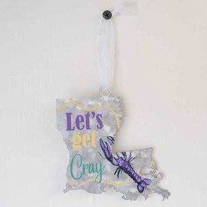Let's Get Cray Ornament