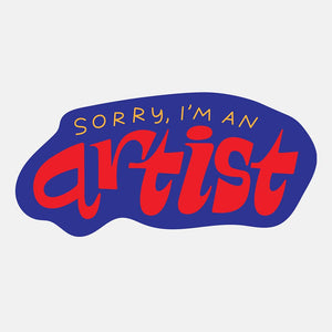 I'm An Artist Sticker