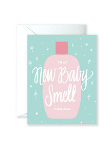 New Baby Smell Greeting Card