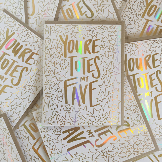 You're Totes My Fave Greeting Card