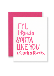 Kinda Sorta Like You Greeting Card