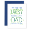 Lucky Dad Greeting Card