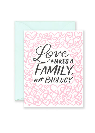 Love, Not Biology Greeting Card