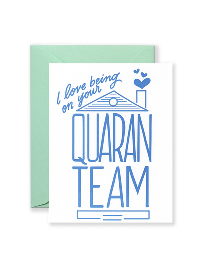 QuaranTEAM Greeting Card