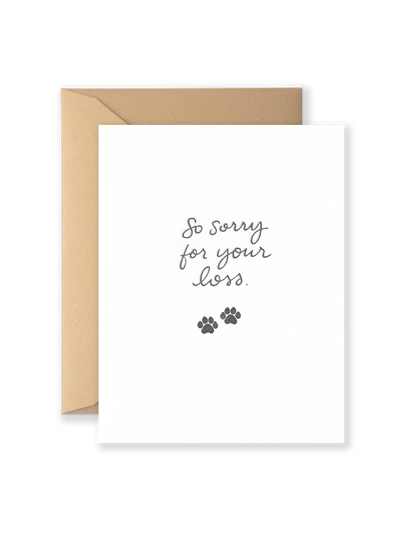 So Sorry For Your  Loss - Pet Greeting Card