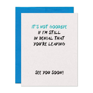 Goodbye Denial Card