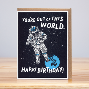 Out of This World (Letterpress): 4.125” x 5.5”