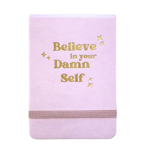 Leatherette Pocket Journal Believe In Your Damn Self