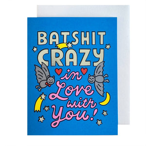 Batshit Crazy In Love