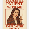 Be Patient With Me Sticker 