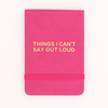 Leatherette Pocket Journal Things I Can’t Say Out Loud