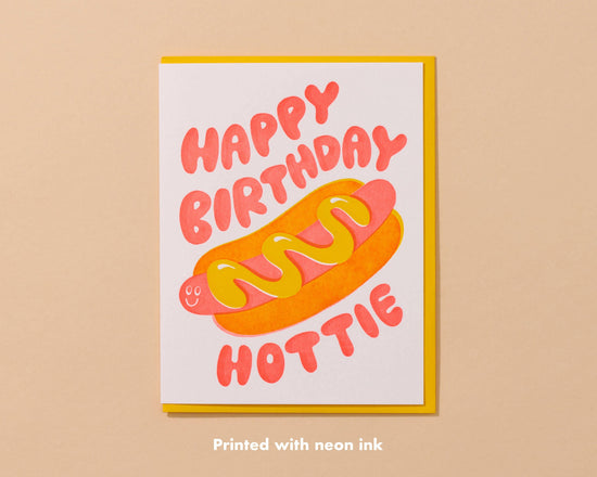 Happy Birthday Hottie Letterpress Card - Hot Dog- Made in USA