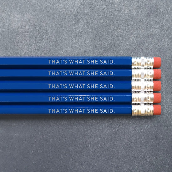 That's What She Said