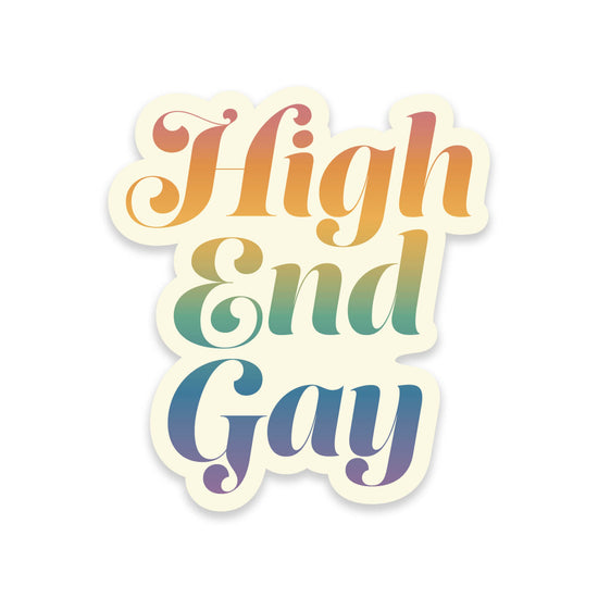 High End Gay Sticker