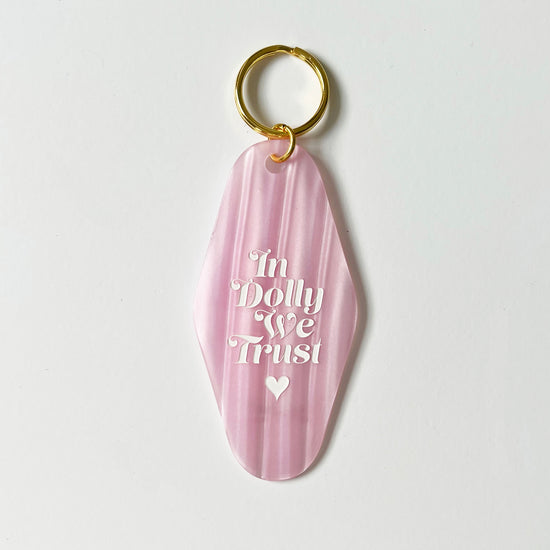 In Dolly We Trust Keychain