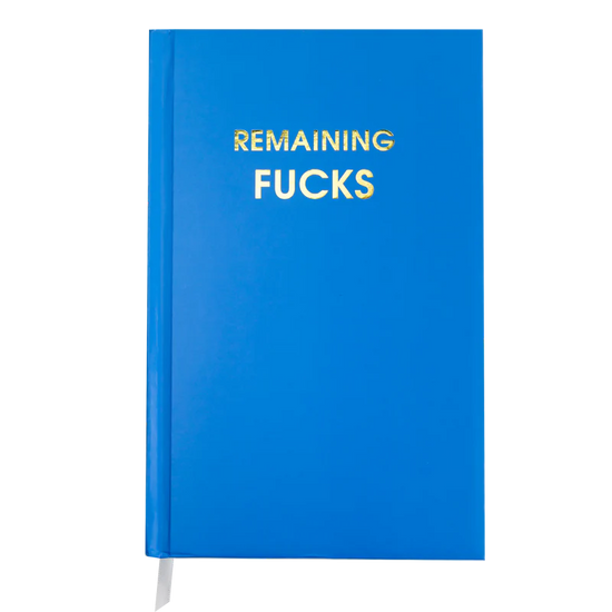 Remaining Fucks Journal