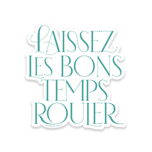 Laissez Les Bons Temps Rouler Serif Sticker