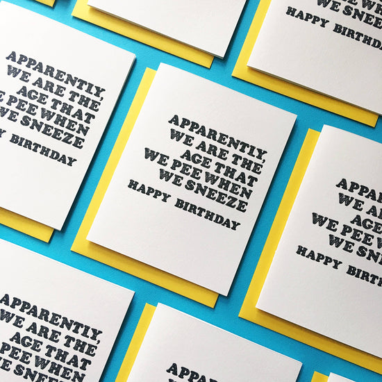 Pee Sneeze - bestfriend, girlfriend, 40s, bday greeting card
