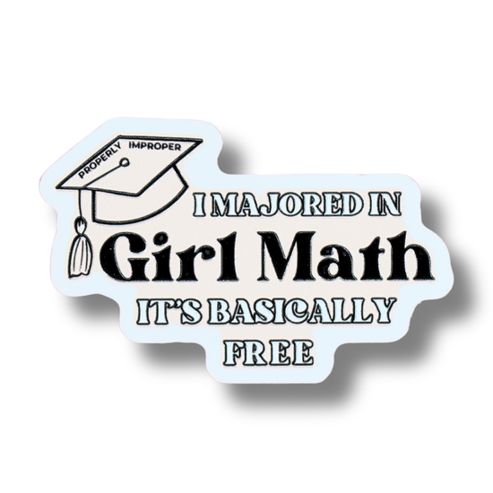 Raised Waterproof Sticker I Majored in Girl Math