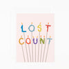 Lost Count Greeting Card