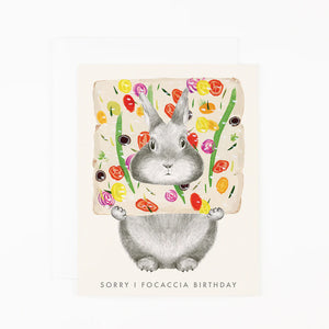 Sorry I Focaccia Greeting Card