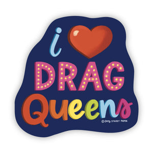 I Heart Drag Queens Sticker