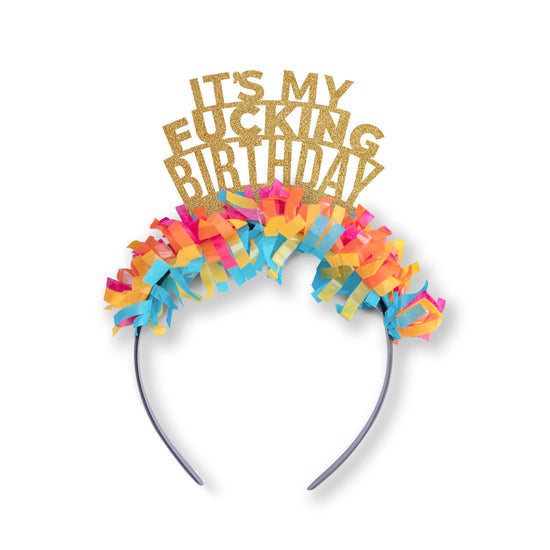 It's My Fucking Birthday Party Headband