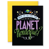 Planet Wonderful Greeting Card