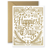 Happiest Day So Far Greeting Card