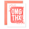 OMGTHX! Greeting Card