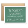 Teachers Deserve Greeting Card