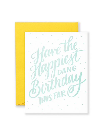 Happiest Dang Birthday Greeting Card