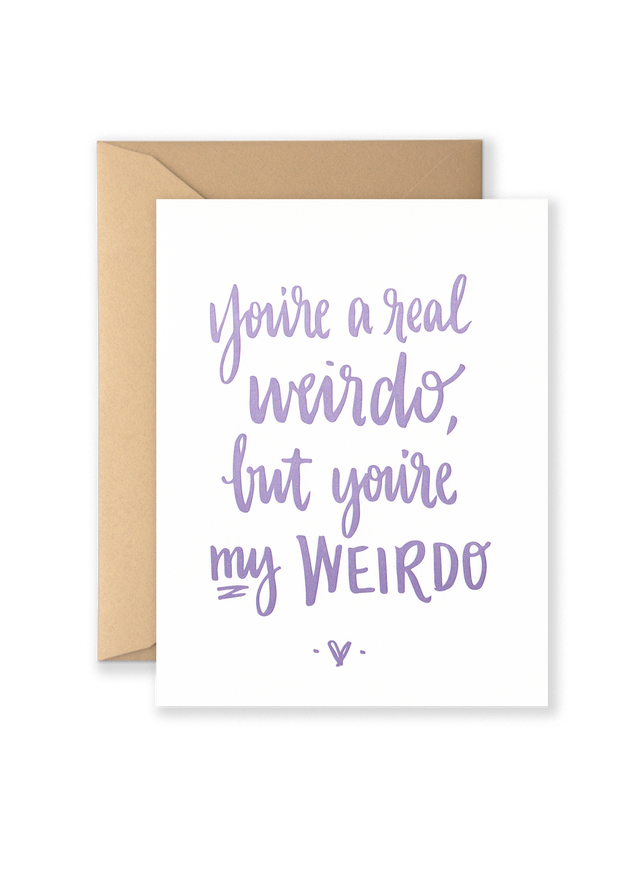 Weirdo Examples You Are A Weirdo