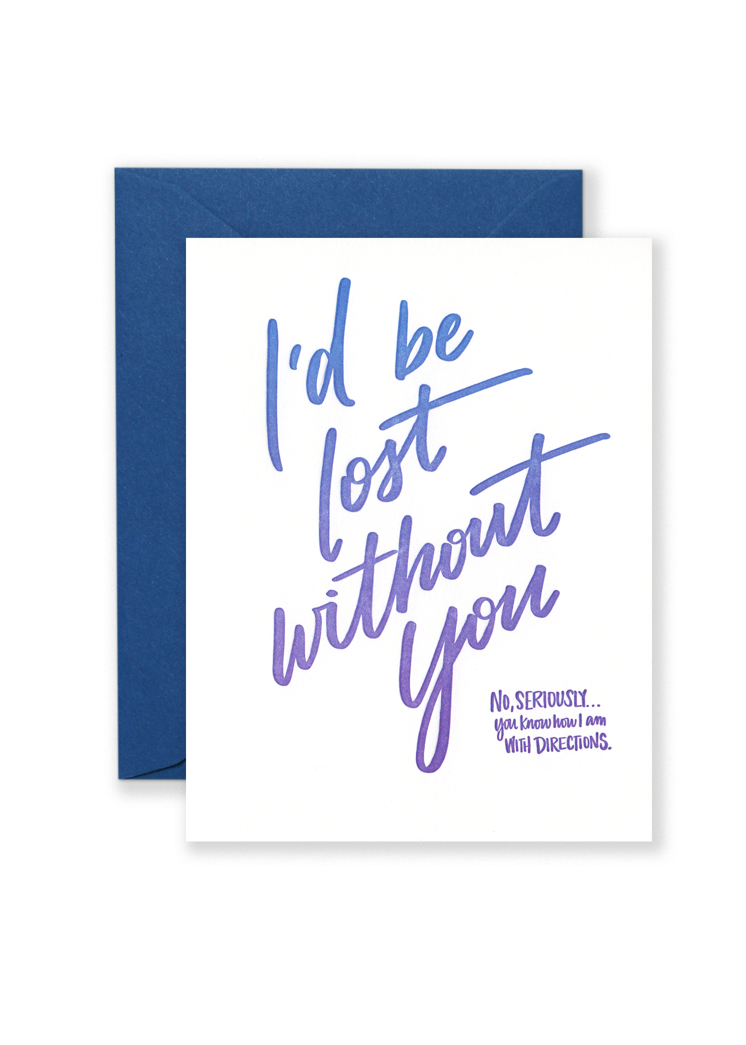 I'd Be Lost Without You Greeting Card – Lionheart Prints