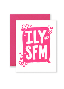ILYSFM Greeting Card
