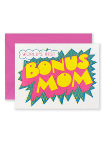 Bonus Mom Greeting Card