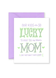 Lucky Mom Greeting Card