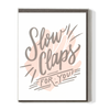 Slow Claps Boxed Set