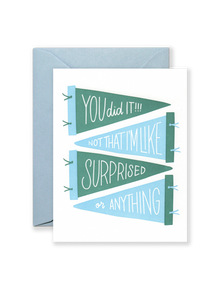 SPECIAL EDITION You Did It! Greeting Card - Green and Blue