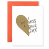 Miss Your Face Greeting Card - Brown