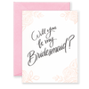 Bridesmaid Greeting Card