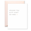 Holding You In My Heart So Hard Greeting Card