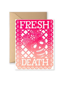 Fresh to Death Greeting Card