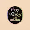 Cry Baby on Board Holographic Vinyl Sticker