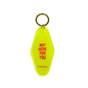 Not Here For You Motel Keytag
