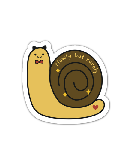 Slowly But Surely Snail Sticker